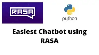 RASA chatbot tutorial for Beginners.