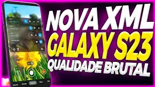 🤤Ficou incrível 🤩 • Nova XML GALAXY S23 Para GCAM BSG 8.1  | Qualidade Brutal Em Vários Aparelhos 🔥
