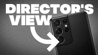 Samsung Galaxy S21 Ultra: Director's View