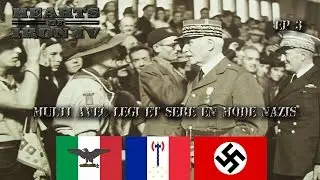 HOI4 FR Multi avec Legi et Sere en mode Nazis Ep3