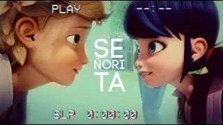 Señorita - Adrien x Marinette