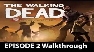 The Walking Dead Season 1 Episode 2 FULL Walkthrough - No Commentary
