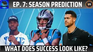 What Does Success Look Like For the Carolina Panthers | Panther Banter Podcast Ep 7