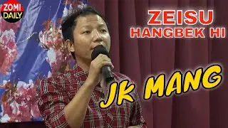 JK Mang lasakna ~ Zeisu hangbek hi