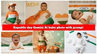 Republic day Gemini Ai Baby prompt | 26 January Ai baby prompt| Gemini Ai baby photo editing prompts