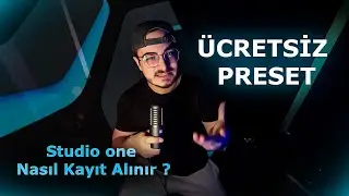 Studio One İle Nasıl Kayıt Alınır ❓ // Ücretsiz Kayıt Preset'i
