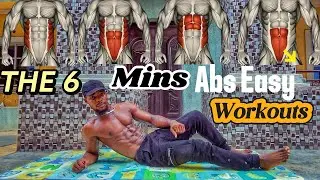 The 6 Mins Abs Easy Workout
