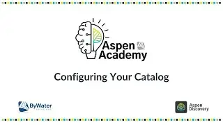 Aspen Academy: Configuring Your Catalog
