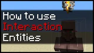 How to use Interaction Entities in Minecraft
