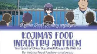 Kojima Food Industry Anthem | Kojima Factory employees | Full KAN / ROM / ENG Color Coded Lyrics
