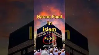 May Allah grant us to eat halal food 🤲🕋 | Part-2 #islam #allahﷻ #halalfood #islamicvideo #shorts