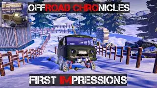New Snowrunner for Mobile? | Offroad Chronicles | First Impressions