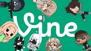 Gacha Vines + TikTok sounds (Part1)