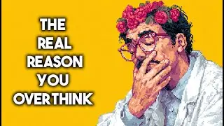 Psychology of People Who OVERTHINK Everything