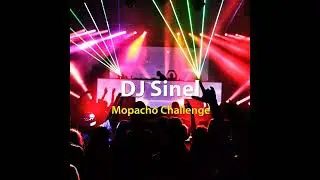 DJ Sinel - Mopacho Challenge ( instrumental )