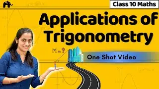 Some Applications of Trigonometry Class 10 Maths | NCERT Chapter 9 | CBSE
