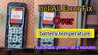 itel it2165 over battery temperature ||All itel Error Fix