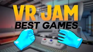 The Best Games of VR JAM 2022