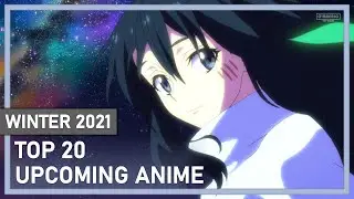 Top Upcoming Anime of Winter 2021