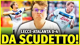 [BRIVIDIIIII!!!] REGA' QUESTI POSSONO VINCERE LO SCUDETTO E ANCHE A SPASSO!! LECCE-ATALANTA 0-4!!