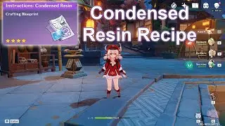 Condensed Resin Recipe Location - Genshin Impact