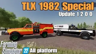 TLX 1982 Special / FS22 UPDATE for all platforms /AUG 1 / 23