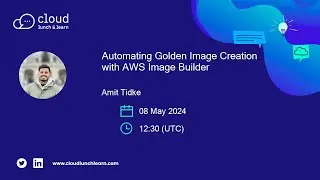 Automating Golden Image Creation with AWS Image Builder