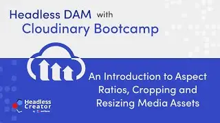 HDCBC Lesson 4: An Introduction to Aspect Ratios, Cropping and Resizing Media Assets