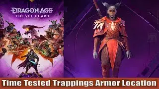 Time Tested Trappings Armor Location (The Singing Blade Quest)  Dragon Age™ The Veilguard