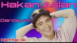 Dardayım Hakan Aslan (Nette İlk)