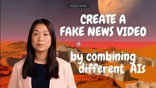 Create Fake News Video - How many AIs were combined?
