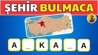 ŞEHİR BULMACA | Şehirleri Tahmin et? | Genel Kültür Soruları