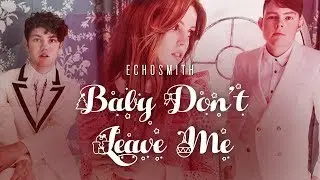 Echosmith - Baby Don't Leave Me (All Alone On Christmas) [Lyrics Video]