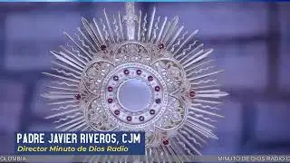 DESPERTAR CON DIOS - 30 AGOSTO DEL 2024 - P. JAVIER RIVEROS