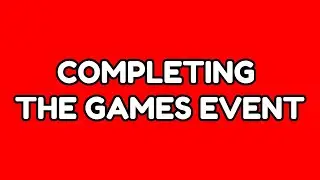COMPLETING ROBLOX THE GAMES EVENT (IS IT EASY?)