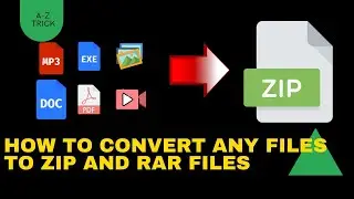 How To Convert Any File To Zip And RAR File In PC ||2022|| 100% Working Trick......🔥🔥