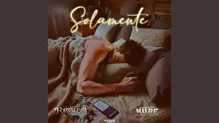 Solamente