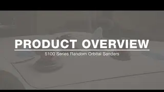 5100 Series Random Orbital Sanders