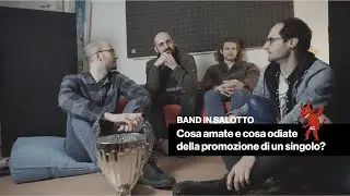 Cosa amate e cosa odiate della promozione di un singolo? - Band in Salotto 🛋