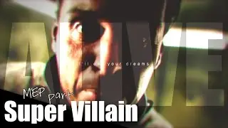 Super Villain (MEP part)