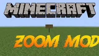 Minecraft :: Mod Showcase :: ZOOM MOD :: 1.7.2/1.7.4