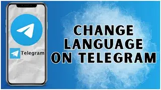 How To Change Language On Telegram App? 2024 | Telegram