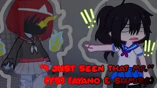 “I JUST SEEN THAT MF.” [YS] (AYANO & SUMIRE)