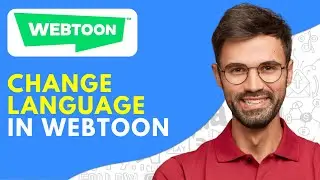 How to Change Language in Webtoon - 2024 Easy
