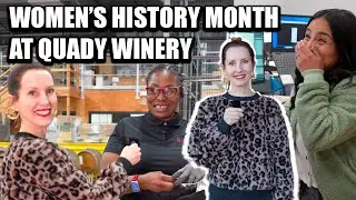 What's your favorite thing about working in a winery? | Quady Winery - Women's History Month