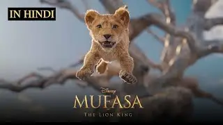 Mufasa the lion king 2024 hindi, मुफासा: द लायन किंग कब रिलीज हो रही है?​ mufasa trailer hindi
