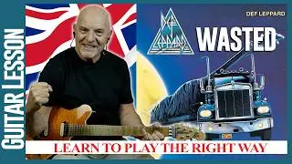 Def Leppard - Wasted - Learn How To Play The Right Way