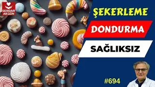 694. Dondurma, Şekerleme, Prof.Dr.Serdar Akgün, Sağlık Videoları, Sağlık Haberleri