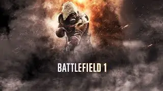 Battlefield 1 || Вечерний стрим 18+