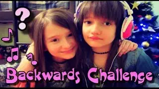 BACKWARDS CHALLENGE / Песни Наоборот это Смешно!!!